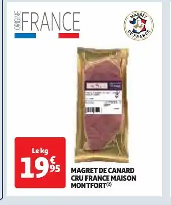 Auchan Supermarché Magret de canard cru france maison montfort(2) offre