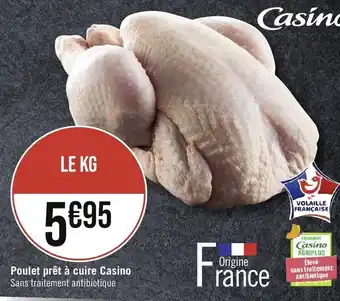 Géant Casino Poulet prêt à cuire Casino offre