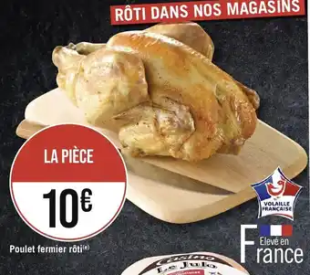 Géant Casino Poulet fermier rôti(e) offre