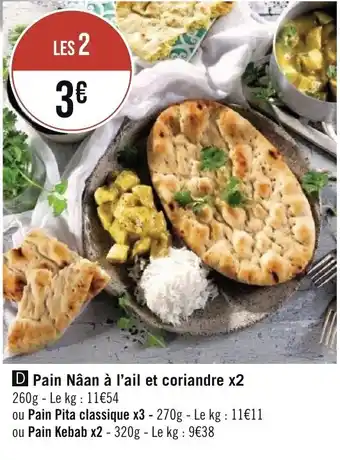 Géant Casino Pain Nâan à l'ail et coriandre x2 offre