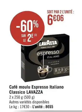 Géant Casino Café moulu Espresso Italiano Classico LAVAZZA offre