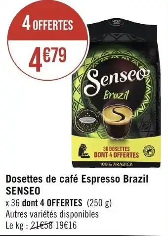 Géant Casino Dosettes de café Espresso Brazil SENSEO offre