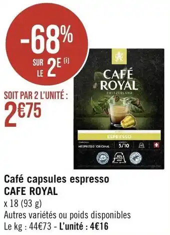 Géant Casino Café capsules espresso CAFE ROYAL offre