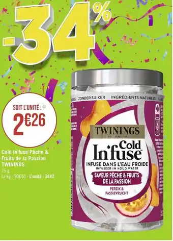 Géant Casino Cold In'fuse Pêche & Fruits de la Passion TWININGS offre