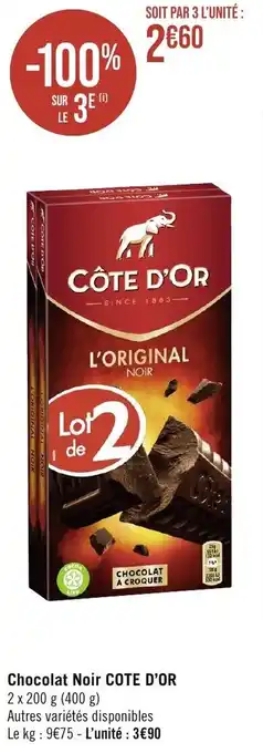 Géant Casino Chocolat Noir COTE D'OR offre