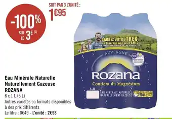 Géant Casino Eau Minérale Naturelle Naturellement Gazeuse ROZANA offre