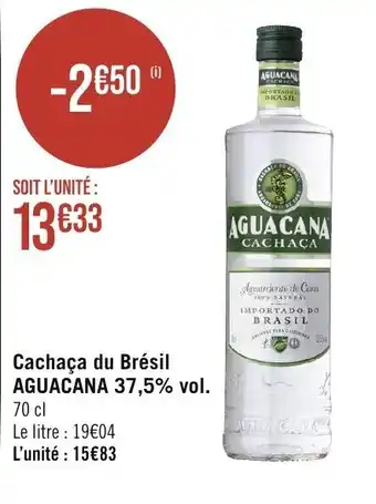 Géant Casino Cachaça du Brésil AGUACANA 37,5% vol. offre