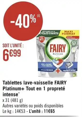 Géant Casino Tablettes lave-vaisselle FAIRY Platinum+ Tout en 1 propreté intense* offre