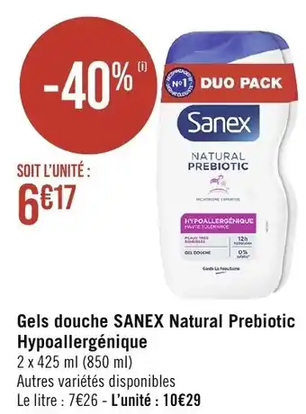 Géant Casino Gels douche SANEX Natural Prebiotic Hypoallergénique offre