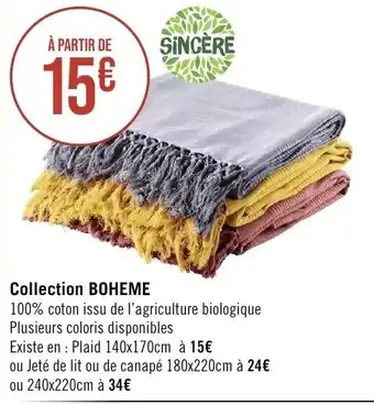 Géant Casino Collection BOHEME offre