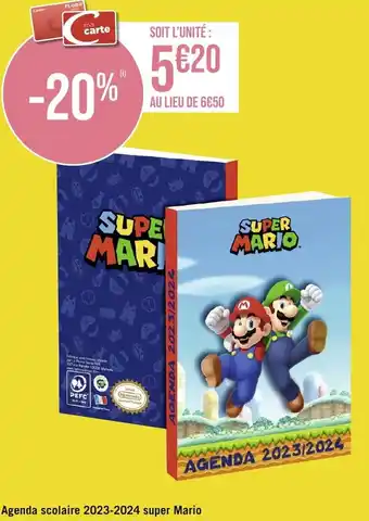 Géant Casino Agenda scolaire 2023-2024 super Mario offre
