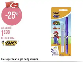 Géant Casino Bic super Mario gel ocity illusion offre