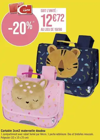 Cartable 3cm2 maternelle doudou