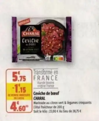 Coccinelle Supermarché Ceviche de boeuf CHARAL offre