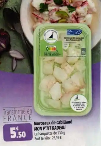 Coccinelle Supermarché Morceaux de cabillaud MON P'TIT RADEAU offre