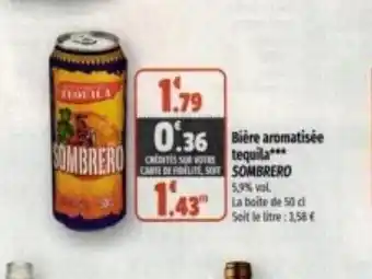 Coccinelle Supermarché Biere aromatisee tequila sombrero offre