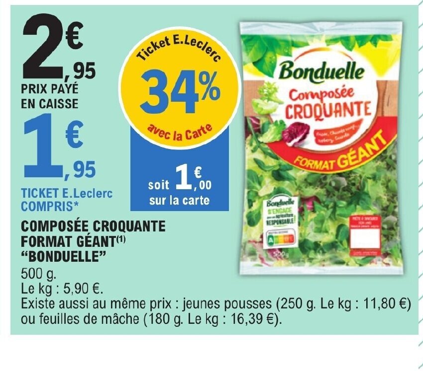 Promo COMPOSÉE CROQUANTE FORMAT GÉANT(¹) "BONDUELLE" chez E.Leclerc