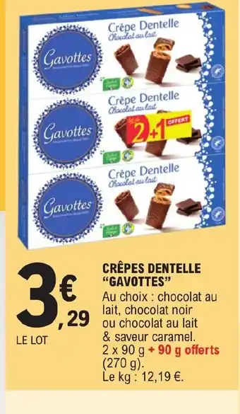 E.Leclerc CRÊPES DENTELLE "GAVOTTES" offre