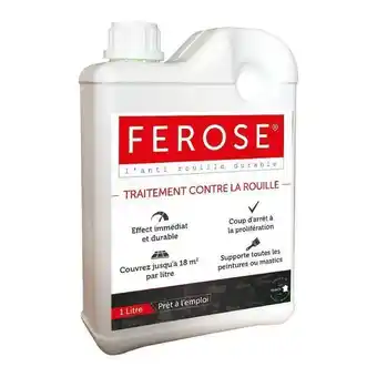 Ferose - traitement curatif anti rouille convertisseur de rouille ferose - bidon 1 litre