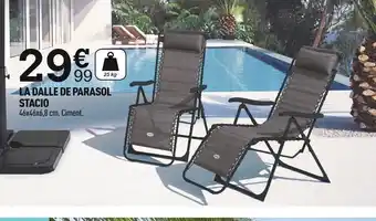 Centrakor LA DALLE DE PARASOL STACIO offre