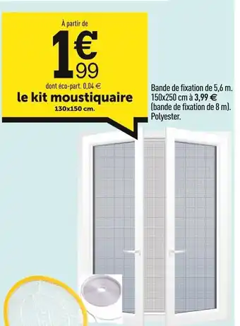 Le kit moustiquaire