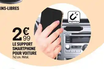 Centrakor LE SUPPORT SMARTPHONE POUR VOITURE 7x2 cm. Métal. offre