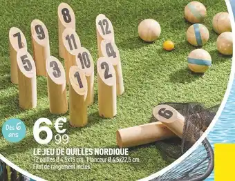 Centrakor LE JEU DE QUILLES NORDIQUE 12 quilles Ø 4,5x15 cm. 1 lanceur Ø 4,5x22,5 cm. Filet de rangement inclus. offre