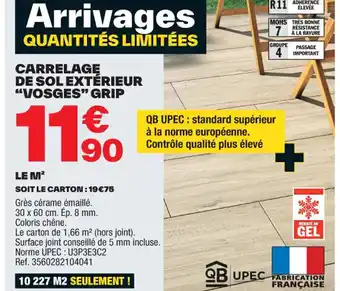 Brico Dépôt CARRELAGE DE SOL EXTÉRIEUR "VOSGES" GRIP offre