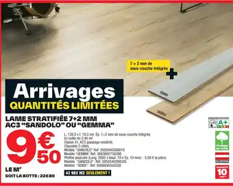 Brico Dépôt LAME STRATIFIÉE 7+2 MM AC3 "SANDOLO" OU "GEMMA" offre