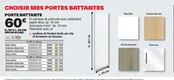 Brico Dépôt PORTE BATTANTE offre