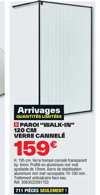 Brico Dépôt Paroi walk in 120cm offre