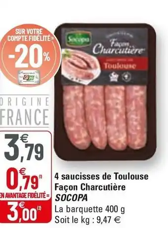 G20 4 Saucisses De Toulouse Facon Charcutière offre