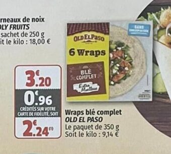 Coccinelle Supermarché Wraps blé complet OLD EL PASO offre