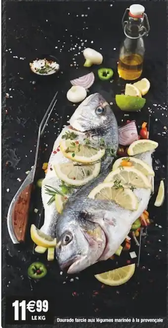 Cora x Carrefour Daurade farcie aux légumes marinée à la provençale offre