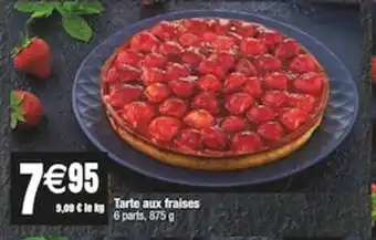 Cora x Carrefour Tarte aux fraises offre