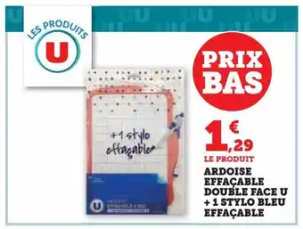 Super U ARDOISE EFFAÇABLE DOUBLE FACE U +1 STYLO BLEU EFFAÇABLE offre