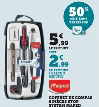 Super U COFFRET DE COMPAS 6 PIÈCES STOP SYSTEM MAPED offre
