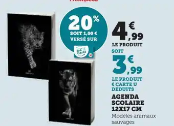 Super U AGENDA SCOLAIRE 12X17 CM Modèles animaux sauvages offre