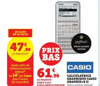 Hyper U CALCULATRICE GRAPHIQUE CASIO GRAPH35+E II offre