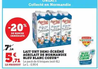 Super U Lait uht demi-écrémé agrilait de normandie bleu blanc coeur offre