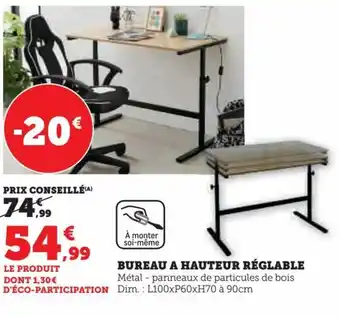 Hyper U BUREAU A HAUTEUR RÉGLABLE Métal - panneaux de particules de bois Dim.: L100xP60xH70 à 90cm offre