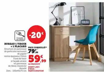 BUREAU 1 TIROIR +1 PLACARD S