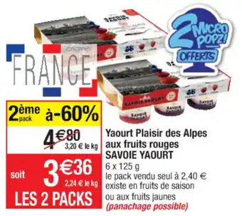 Cora x Carrefour Yaourt Plaisir Des Alpes Aux Fruits Rouges offre