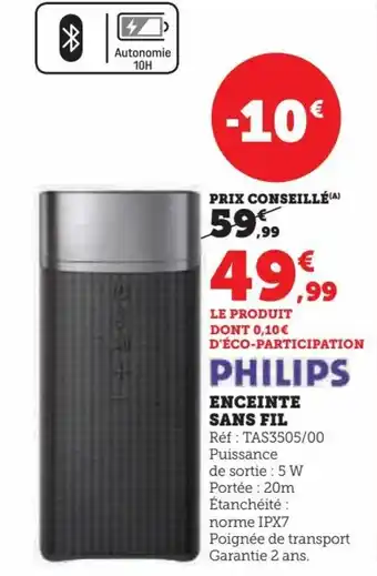 Hyper U ENCEINTE SANS FIL Réf: TAS3505/00 Puissance offre