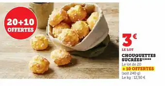 U Express CHOUQUETTES SUCRÉES(¹)*** offre