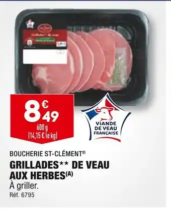 ALDI Boucherie st-clément grillades de veau aux herbes offre