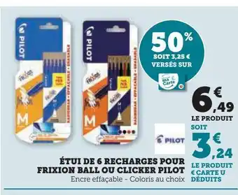 Super U Étui de 6 recharges pour frixion ball ou clicker pilot offre