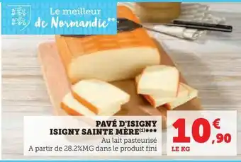 Super U Pavé d'isigny isigny sainte mère offre