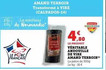 Super U Véritable andouille de vire amand terroir offre