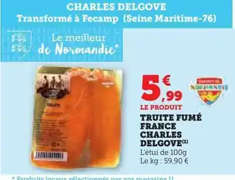 Super U Truite fumé france charles delgove offre